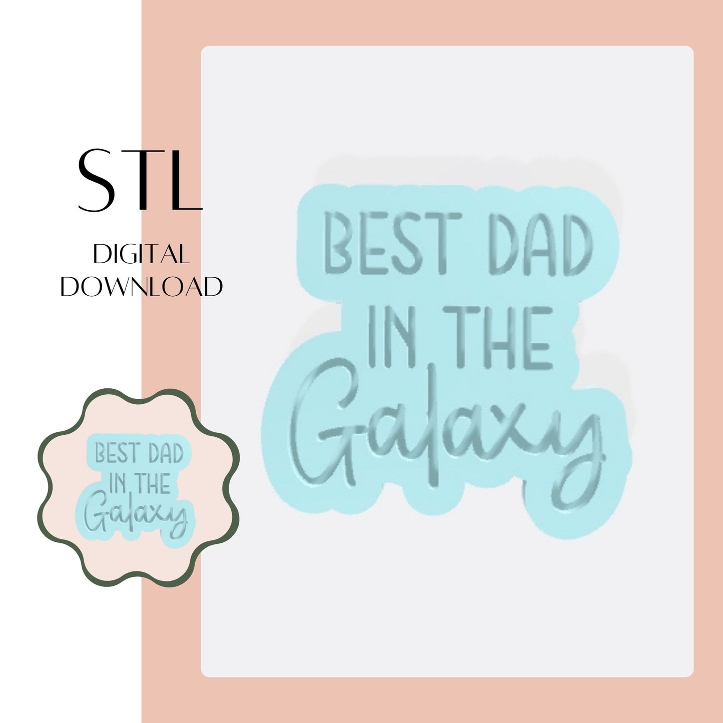 Best Dad in the Galaxy embosser & cookie cutter STL