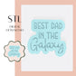 Best Dad in the Galaxy embosser & cookie cutter STL