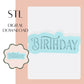 BIRTHDAY embosser & cookie cutter STL