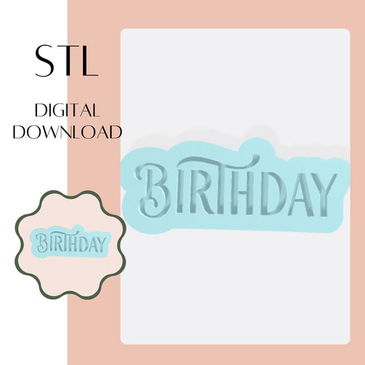 BIRTHDAY embosser & cookie cutter STL