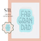 FAB GRAN DAD embosser & cookie cutter STL