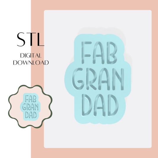 FAB GRAN DAD embosser & cookie cutter STL