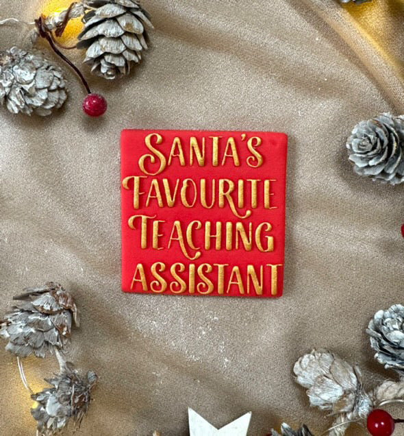 Santas Favourite Teaching assistant Embosser