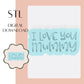 I love you mummy embosser & cookie cutter STL