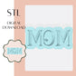 Mom embosser & cookie cutter STL