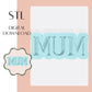 Mum embosser & cookie cutter STL