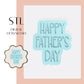 Happy Father's Day 1 embosser & cookie cutter STL
